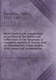 First Greek book; comprising an outline of the forms and inflections of the language, a complete analytical syntax, and an introductory Greek reader. With notes and vocabularies, Harkness, Albert, 1822-1907 