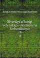 fversigt af kongl. vetenskaps-akademiens forhandlingar. 18, Kungl. Svenska vetenskapsakademien 