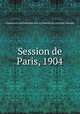 Session de Paris, 1904, 