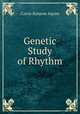 Genetic Study of Rhythm, Carrie Ransom Squire 