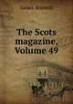 The Scots magazine, Volume 49, James Boswell 
