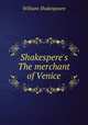 Shakespere`s The merchant of Venice, William Shakespeare 