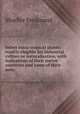 Select extra-tropical plants; readily elegible for industrial culture or naturalisation, with indications of their native countries and some of their uses:, Mueller, Ferdinand von, 1825-1896 