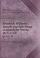Friedrich Wilhelm Joseph von Schellings sammtliche Werke. pt. 1, v. 10, Schelling, F. W. J. (Friedrich Wilhelm Joseph), 1775-1854,Schelling, Karl Friedrich August, ed 