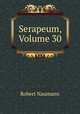 Serapeum, Volume 30, Robert Naumann 