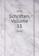 Schriften, Volume 15, 