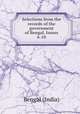 Selections from the records of the government of Bengal, Issues 6-10, Bengal (India) 