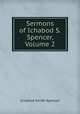 Sermons of Ichabod S. Spencer, Volume 2, Ichabod Smith Spencer 