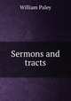Sermons and tracts, William Paley 