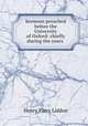 Sermons preached before the University of Oxford: chiefly during the years ., Henry Parry Liddon 