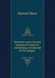 Sermons upon several important subjects: containing A welcome to the plague ., Samuel Shaw 