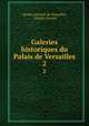 Galeries historiques du Palais de Versailles. 2, 
