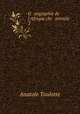 G eographie de l`Afrique chr etienne. 2, Anatole Toulotte 