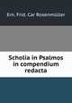 Scholia in Psalmos in compendium redacta, 
