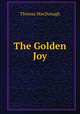 The Golden Joy, Thomas MacDonagh 