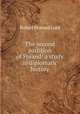The second partition of Poland: a study in diplomatic history, Robert Howard Lord 