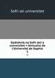 Godishnik na Sofiiskiia universitet = Annuaire de l`Universite de Sophia. 1, 