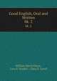 Good English, Oral and Written. bk. 2, William Harris Elson , Lura E. Runkel , Clara E. Lynch 