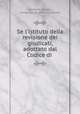 Se l`istituto della revisione dei giudicati, adottato dal Codice di ., Umberto Farese, Congresso giuridico nazionale 