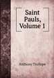 Saint Pauls, Volume 1, Anthony Trollope 