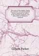 The seats of the mighty; being the memoirs of Captain Robert Moray, sometime an officer in the Virginia regiment, and afterwards of Amherst`s regiment, Parker Gilbert 