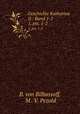 Geschichte Katharina II.: Band 1-2. 1, pts. 1-2, B. von Bilbassoff, M . V. Pezold 