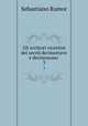 Gli scrittori vicentini dei secoli decimottavo e decimonono .. 3, Sebastiano Rumor 