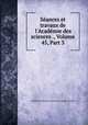 Sances et travaux de l`Acadmie des sciences ., Volume 45, Part 3, 