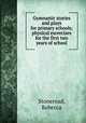 Gymnastic stories and plays for primary schools; physical excercises for the first two years of school, Stoneroad, Rebecca 
