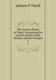 The Greater Poems of Virgil: Containing the Last Six Books of the AEneid, and the Georgics. 2, Johann P. Glock 