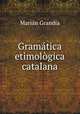 Gramtica etimolgica catalana, 