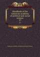 Handbook of the American academy of political and social science. 27, American Academy of Political and Social Science 