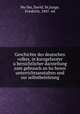Geschichte des deutschen volkes, in kurzgefasster ubersichtlicher darstellung zum gebrauch an hoheren unterrichtsanstalten und zur selbstbelehrung, 