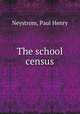 The school census, Neystrom, Paul Henry 