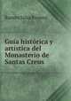 Gua histrica y artstica del Monasterio de Santas Creus, 