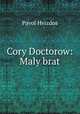 Cory Doctorow: Maly brat, Pavol Hvizdos 