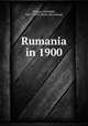 Rumania in 1900, Benger, G[ottlieb], 1851?-1903. [from old catalog] 