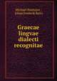 Graecae lingvae dialecti recognitae, Michael Maittaire , Johan Frederik Reitz 