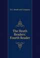 The Heath Readers: Fourth Reader, D.C. Heath and Company 