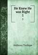 He Knew He was Right. 1, Anthony Trollope 