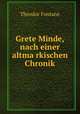 Grete Minde, nach einer altmarkischen Chronik, Theodor Fontane 