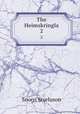The Heimskringla. 2, Snorri Sturluson 