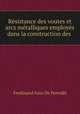 Rsistance des voutes et arcs mtalliques employs dans la construction des ., Ferdinand Gros De Perrodil 
