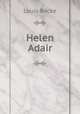 Helen Adair, Louis Becke 