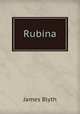 Rubina, James Blyth 