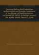 Hearings before the Committee on Interstate and Foreign Commerce of the House of Representatives on House bill 14316, to further protect the public health. March 3, 1906, United States. Congress. House. Committee on Interstate and Foreign Commerce 