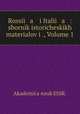 Rossi a i Itali a : sbornik istoricheskikh materalov i ., Volume 1, 