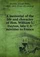 A memorial of the life and character of Hon. William L. Dayton, late U.S. minister to France, Bradley, Joseph Philo, 1813-1892. [from old catalog] 