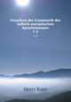 Grundriss der Grammatik des indisch-europischen Sprachstammes. 1-2, Moriz Rapp 