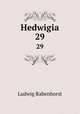 Hedwigia. 29, Ludwig Rabenhorst 